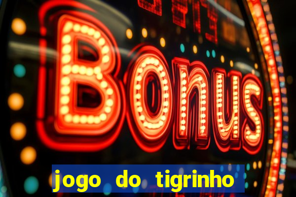 jogo do tigrinho falso para brincar